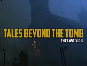 Tales Beyond The Tomb - The Last Vigil steamunlocked