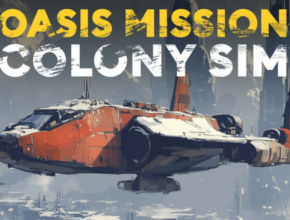 OASIS MISSION COLONY SIM PC Game
